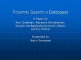 Proximity Search in Databases PowerPoint PPT Presentation