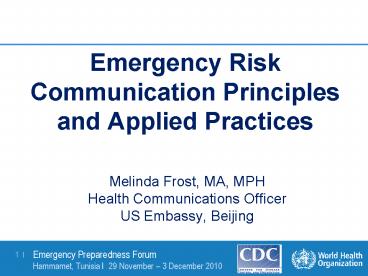 Emergency Risk Communication Principles and Applied Practices