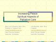 Increasing Peace: Spiritual Aspects of Palliative Care PowerPoint PPT Presentation