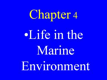 Life in the Marine Environment