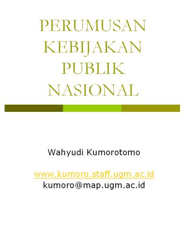 PERUMUSAN KEBIJAKAN PUBLIK NASIONAL