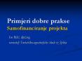 Primjeri dobre prakse Samofinanciranje projekta PowerPoint PPT Presentation