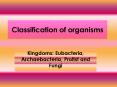 Classification of organisms PowerPoint PPT Presentation