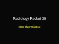 Radiology Packet 39 PowerPoint PPT Presentation