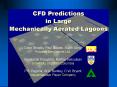 CFD Predictions in Large Mechanically Aerated Lagoons PowerPoint PPT Presentation