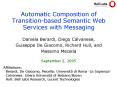 Automatic Composition of Transition-based Semantic Web Services with Messaging PowerPoint PPT Presentation