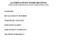 ALTERNATIVES TO RECRUITING (STRATEGIES FOR DEALING WITH LABOR SHORTAGES) PowerPoint PPT Presentation