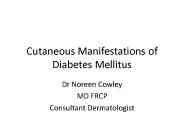 Cutaneous Manifestations of Diabetes Mellitus