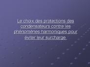 Le choix des protections des condensateurs contre les ph