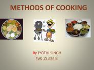 METHODS OF COOKING