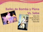 Bailes de Bomba y Plena Vs. Salsa
