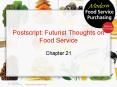 Postscript: Futurist Thoughts on Food Service PowerPoint PPT Presentation