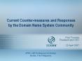 Current Counter-measures and Responses by the Domain Name System Community PowerPoint PPT Presentation