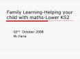 Family Learning-Helping your child with maths-Lower KS2 PowerPoint PPT Presentation