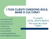 I TUOI CLIENTI CHIEDONO SOLE, MARE E CULTURA?