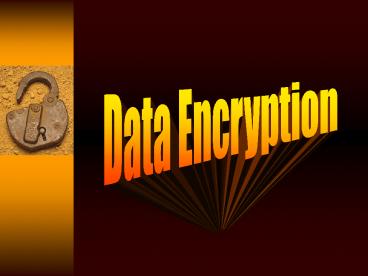 Data Encryption