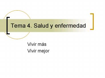 Tema 4. Salud y enfermedad