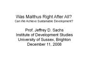 Was Malthus Right After All?