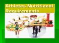 Athletes Nutritional Requirements PowerPoint PPT Presentation