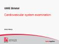 UWE Bristol Cardiovascular system examination PowerPoint PPT Presentation