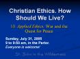 Christian Ethics. How Should We Live? PowerPoint PPT Presentation