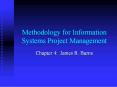 Methodology for Information Systems Project Management PowerPoint PPT Presentation
