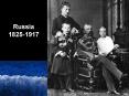 Russia 1825-1917 PowerPoint PPT Presentation