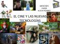 EL CINE Y LAS NUEVAS TECNOLOG PowerPoint PPT Presentation