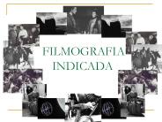 FILMOGRAFIA INDICADA
