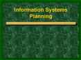 Information Systems Planning PowerPoint PPT Presentation