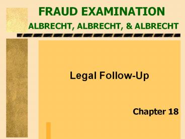 FRAUD EXAMINATION ALBRECHT, ALBRECHT,