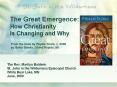 The Great Emergence: How Christianity Is Changing and Why PowerPoint PPT Presentation