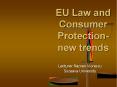 EU Law and Consumer Protection- new trends PowerPoint PPT Presentation