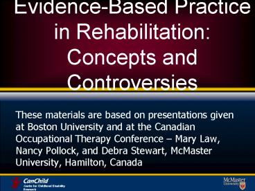 Evidence-Based Practice in Rehabilitation: Concepts and Controversies