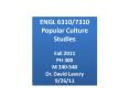 ENGL 6310/7310 Popular Culture Studies PowerPoint PPT Presentation