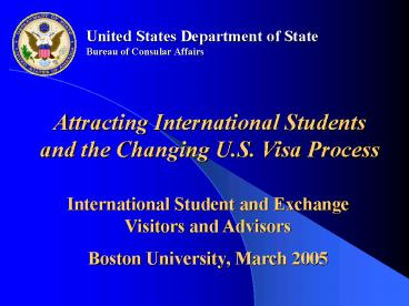 United States Department of State              Bureau of Consular Affairs