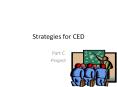 Strategies for CED PowerPoint PPT Presentation