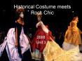 Historical Costume meets Rock Chic PowerPoint PPT Presentation