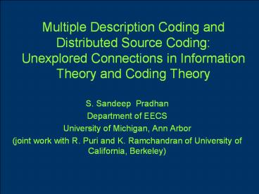 Multiple Description Coding and Distributed Source Coding: Unexplored Connections in Information Theory and Coding Theory