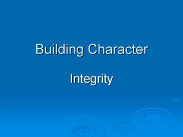 Building Character