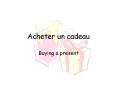Acheter un cadeau PowerPoint PPT Presentation