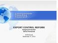 EXPORT CONTROL REFORM PowerPoint PPT Presentation