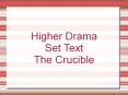 Higher Drama PowerPoint PPT Presentation