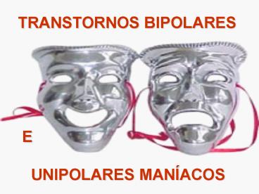 TRANSTORNOS BIPOLARES