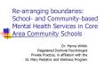 Re-arranging boundaries: School- and Community-based Mental Health Services in Core Area Community Schools PowerPoint PPT Presentation