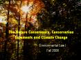 The Nature Conservancy, Conservation Easements and Climate Change PowerPoint PPT Presentation