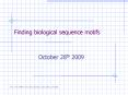 Finding biological sequence motifs PowerPoint PPT Presentation