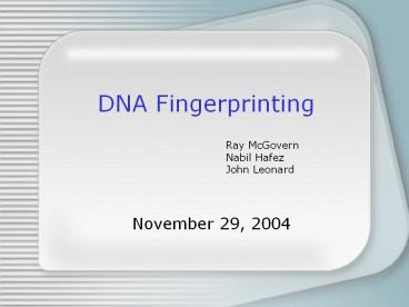 DNA Fingerprinting presentation | free to download