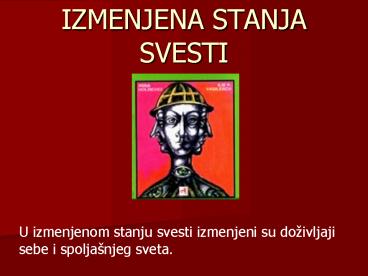 IZMENJENA STANJA SVESTI