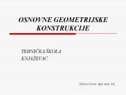 OSNOVNE GEOMETRIJSKE KONSTRUKCIJE
